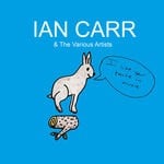 cover: Ian Carr - I Like Your Taste In Music