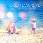 cover: Boo Hewerdine - A Letter To My Younger Self