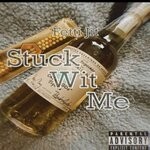 cover: Fetti Jit - Stuck Wit Me (Explicit)