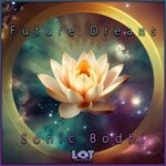 cover: Sonic Bodhi - Future Dreams