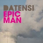 cover: Datensi - Epic Man