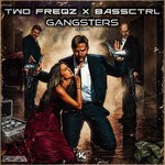 cover: Two Freqz|Bassctrl - Gangsters