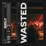 cover: Eidly - Wasted