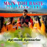 cover: Raymond Ramnarine - Main Toh Raste (Ice Cream Song)