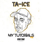 cover: Ta-Ice - My Tutorials Part 4