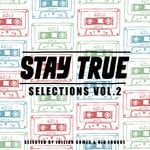 cover: BILLOWJAZZ|Cornelius|AVI SUBBAN|MASH - Stay True Selections Vol 2 Compiled By Kid Fonque