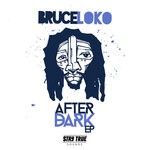 cover: Bruce Loko - The After Dark EP