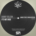 cover: Danny Deleon - It's Not Over