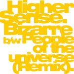 cover: Higher Sense - Bizarre / People Of The Universe (Remix)