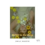 cover: Emily Magpie - Down In The Deep