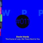 cover: Davin Varda - The Curse Of July/Be There Next To You