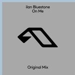 cover: Ilan Bluestone - On Me