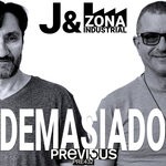 cover: J & Zona Industrial - Demasiado