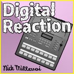 cover: Nick Millevoi - Digital Reaction