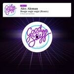 cover: Alex Aleman - Boogie Oogie Oogie (Remix)