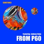 cover: From P60|Jaidene Veda - Sometimes