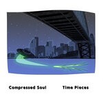 cover: Compressed Soul - Time Pieces