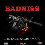 cover: Grim Lawd - Badniss (Explicit Official Audio)