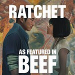 cover: Knight Ryder|Jonathan James Johnson|Jermain Brown - Ratchet (As Featured In "Beef" Original TV Series Soundtrack)