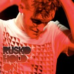 cover: Rusko - Hold On (Explicit)