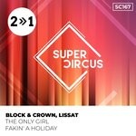 cover: Block & Crown|Ghostbusterz|Lissat - The Only Girl