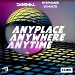 cover: Danimal|Stephanie Schulte - Anyplace Anywhere Anytime