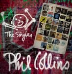 cover: Phil Collins - The Singles (Expanded) (2016 Remaster)