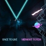 cover: Midnight Totem - Race To Live