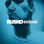 cover: Rusko - Woo-Boost (Explicit)