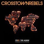 cover: Various - Crosstown Rebels presents CR20 The Album: Unreleased Gems & Remixes