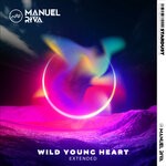 cover: Manuel Riva|Misha Miller - Wild Young Heart (Extended)