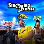 cover: Last Disciple|Linval Thompson|Meeka Nyota - Smoking Kush (Explicit)