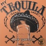 cover: Raff Todesco - My Tequila