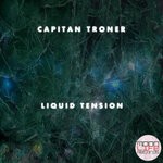 cover: Capitan Troner - Liquid Tension