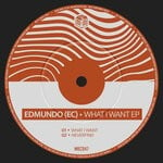 cover: Edmundo (ec) - What I Want