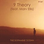 cover: 9 Theory|Marv Ellis - The Dopamine Ocean