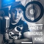 cover: Magnus King - Space It