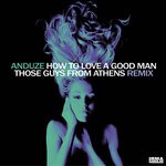 cover: Anduze - How To Love A Good Man