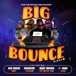 cover: Baby Musik|Big Shaw|I-bari|Scrouge - Big Bounce Riddim