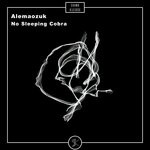 cover: Alemaozuk - No Sleeping Cobra