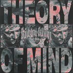 cover: Kublai Khan Tx - Theory Of Mind (Explicit)