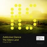 cover: Addictive Glance - The Silent Land (Original Mix)