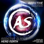 cover: Addictive Glance - Head North