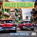 cover: Myles Bigelow - Havana Soulsa