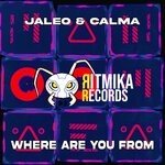 cover: Jaleo & Calma - Where Are You From