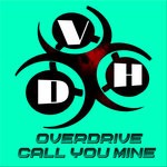 cover: Overdrive - Call You Mine