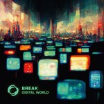 cover: Break - Digital World