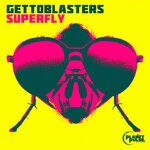 cover: Gettoblasters - Superfly