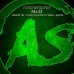 cover: Addictive Glance - Relict