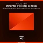 cover: Milad Ash - Mementos Of Seconds (Remixes)